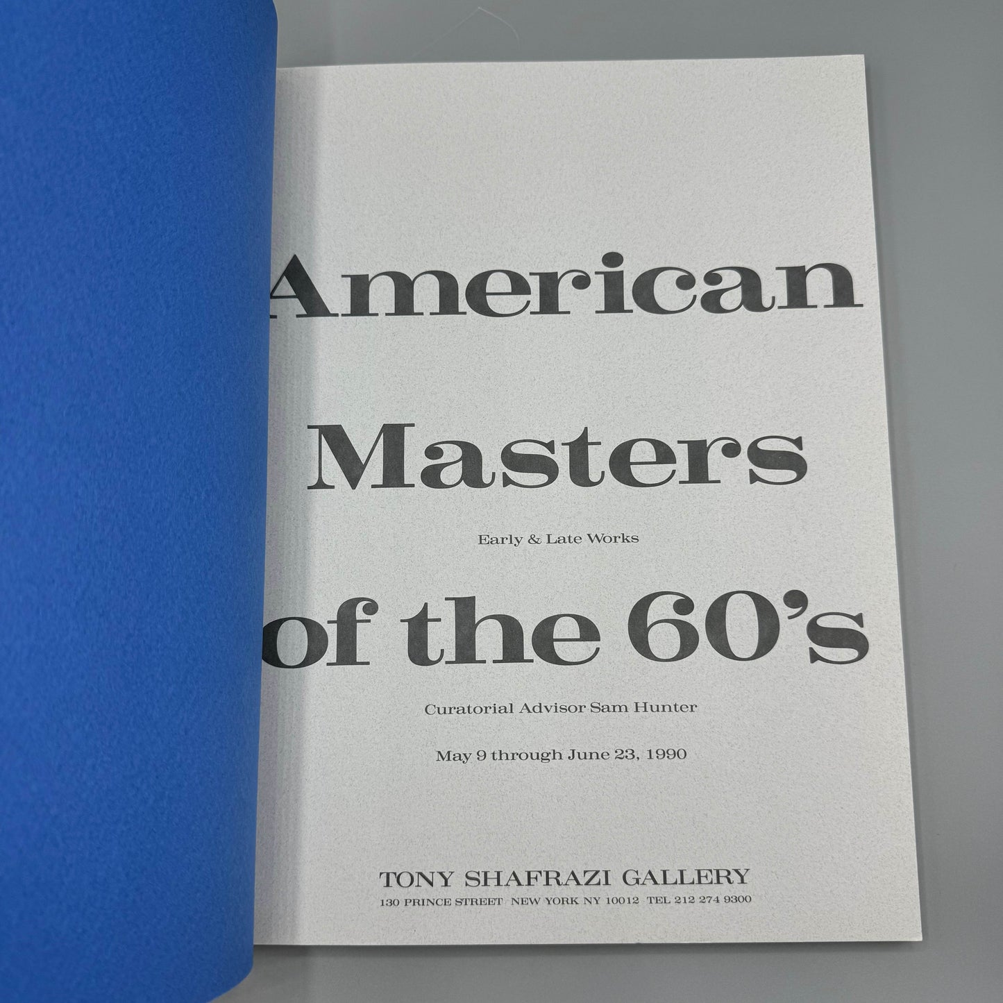 American Masters of the 60's Early & Late Works, Curated by Sam Hunter - Joseph K. Levene Fine Art, Ltd.