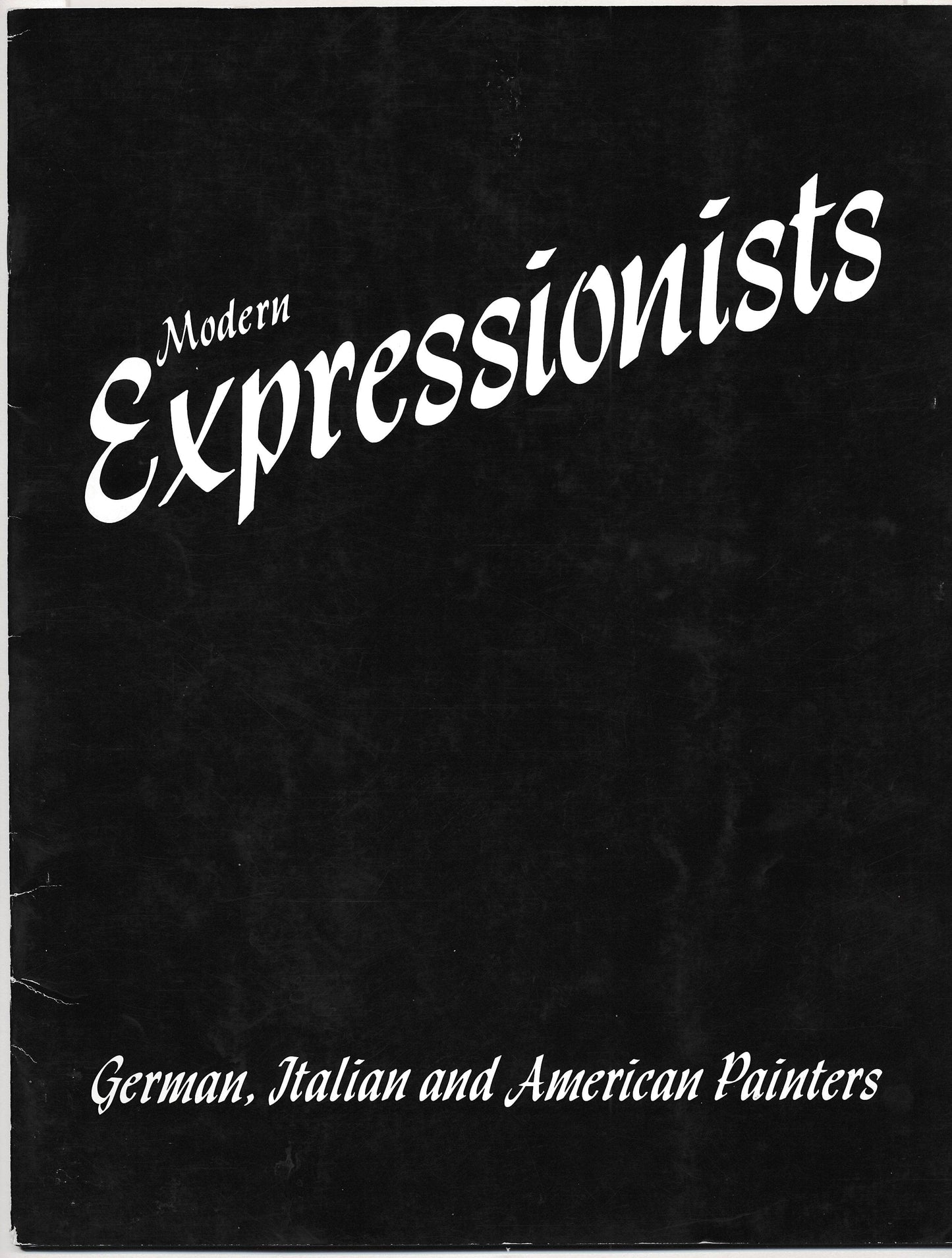 Modern Expressionists 1984 Exhibition: Sidney Janis Gallery 1st Edition - Joseph K. Levene Fine Art, Ltd.