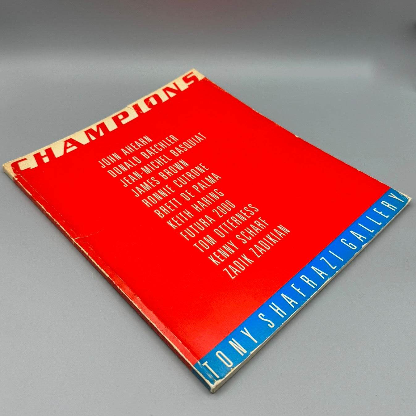 Champions: Tony Shafrazi Gallery, 1983 Art Catalogue 1st Edition - Joseph K. Levene Fine Art, Ltd.