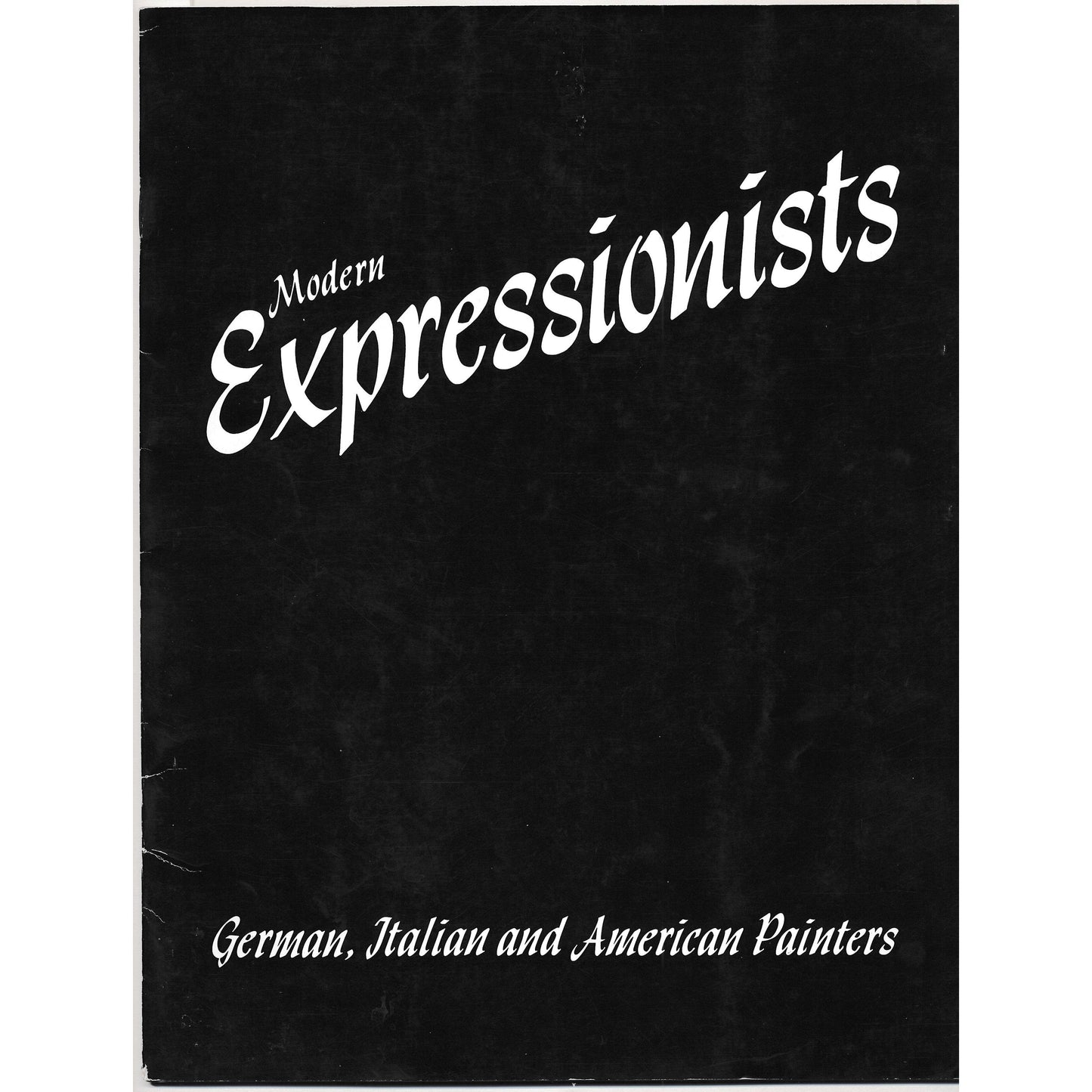 Modern Expressionists 1984 Exhibition: Sidney Janis Gallery 1st Edition - Joseph K. Levene Fine Art, Ltd.