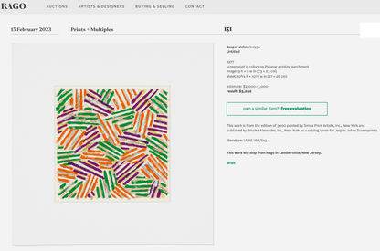 Counterfeit Jasper Johns Sold By Rago 2//15/2023. Paper size larger than originally published. 
Paper Color bright white. 
Lot photo is inconsistent with as published screenprint; where did the borders go? 
No disclosure that Jasper Johns/Screenprints exhibition catalog included or not. 