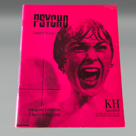 Psycho; Inaugural Exhibition April 2-May 9 1992 Limited to 2,000 Copies