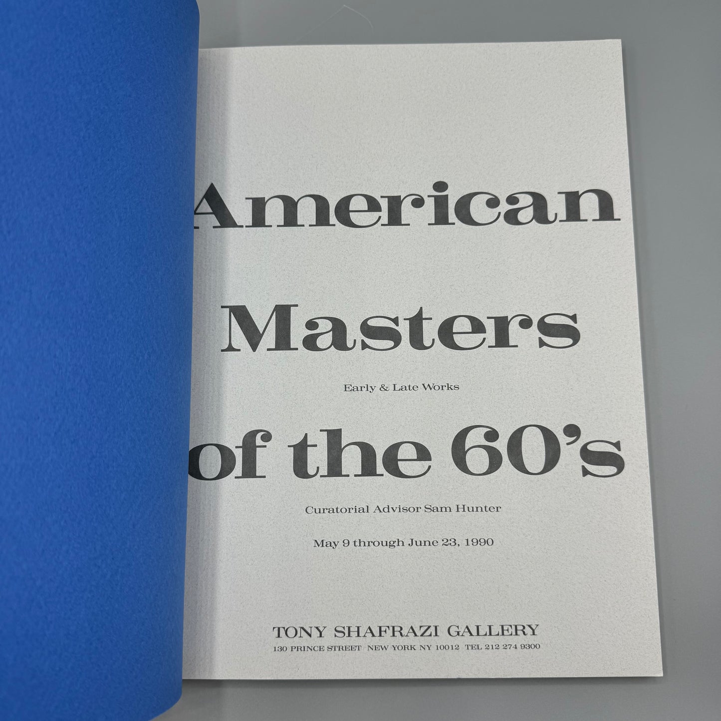 American Masters of the 60's Early & Late Works, Curated by Sam Hunter