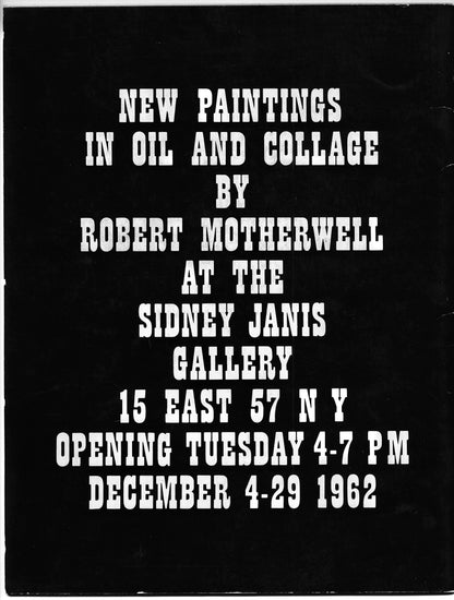 Robert Motherwell: New Paintings in Oil and Collage Sidney Janis 1962