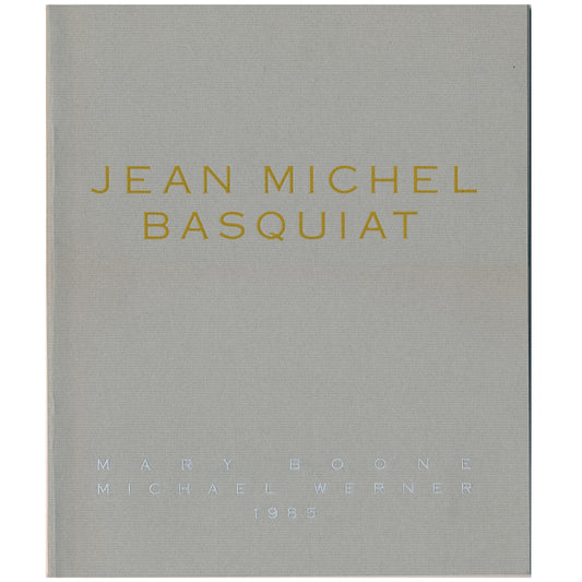 Jean-Michael Basquiat Mary Boone Gallery Rare 1985 Catalogue