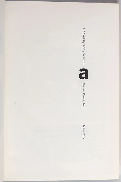 a: A novel by Andy Warhol, 1968 1st Edition