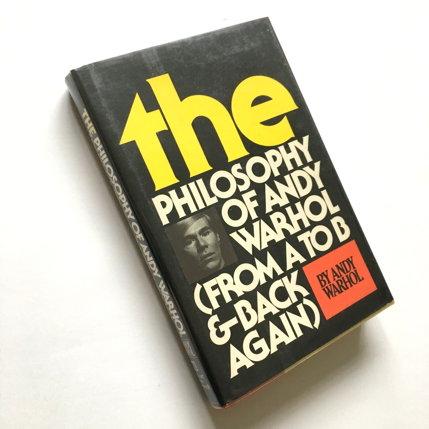 Andy Warhol The Philosophy of Andy Warhol From A to B and Back Again